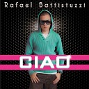 Rafael Battistuzzi - Ciao Album Edit