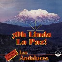 Los Andaluces - Quiero Beber Quiero Cantar