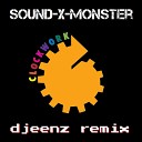 Sound X Monster - Clockwork djeenz Remix