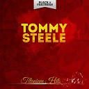 Tommy Steele - Hit Records Original Mix