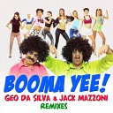 Geo Da Silva Jack Mazzoni - Booma Yee Fisark Remix