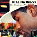 K Le DaVincci - I Do