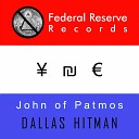 John of Patmos - Dallas Hitman