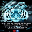 Hard Remix 2015 Ida Corr vs - Let Me Think About It Dj Per