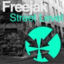 FREEJAK - STREET LEVEL REVOX