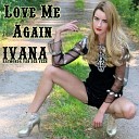 Ivana Raymonda van der Veen - Love Me Again