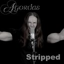 Agordas - Stripped