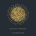 Dominick Townsend - Needed Beauty