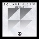 Square Saw - Dem Beats Original Mix