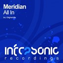 Meridian - All In Original Mix