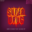 Super Drug - Disco Man Original Mix