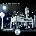 Fuel - Voice Of The World Original Mix