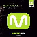 Detroit Endless - Black Hole Original Mix