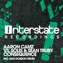 Aaron Camz vs Solis Sean Truby - Consequence Original Mix