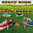 Stacy Kidd - Price Is Right Original Mix