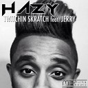 Twitchin Skratch feat Jerry - Hazy Synthetical Mix