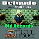 Delgado - Old Records Scott Ducey Remix