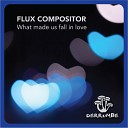 Flux Compositor - Forget the Rules