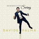 Davide Palma - Come Dance with Me