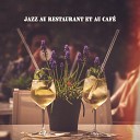Restaurant jazz sensation - Bar boire de nuit
