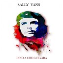 Sally Vans - Inno a Che Guevara