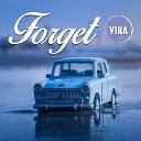 Yika - Forget Original Mix