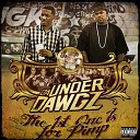 Da Underdawgz feat Delo - A Dolla Outta 15 Cents