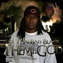 C O Tha Bad Black - S D Records Skit
