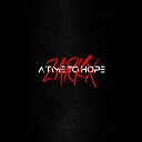 A Time To Hope - Zarkx