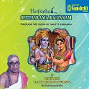 Brahmasri T S Balakrishna Sastrigal - Harikatha Seetharama Kalyanam Pt 3 Live