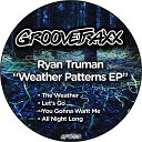 Ryan Truman - You Gonna Want Me