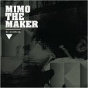 Mimo the Maker - It s Over DJ Karz Remix