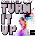 Colin Sales S U Z Y - Turn It Up Classic Mix