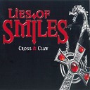 Lies of Smiles - Something Wicked This Way Comes