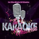 The Karaoke Universe - Thinking of You Karaoke Universe In the Style of…