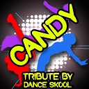 Dance Skool - Candy Karaoke Version Originally Performed By Robbie…