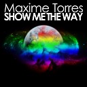 Maxime Torres feat Kevon - Show Me The Way Adrien Toma Remix AGRMusic