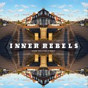 Inner Rebels - I Don t Need Nobody RedDub Sam Farsio Remix