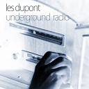 Les Dupont - Underground Radio Original Edit