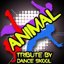 Dance Skool - Animal Instrumental Version