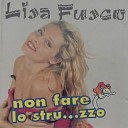 Lisa Fusco - No tu mi a fa fa