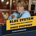 Blue System - Magic Symphony Maximum Dance Mix by…