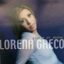 Lorena Greco - Una storia finita