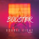 MV Double Eight - BOOSTER