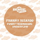Franky Rizardo - Funky Technician