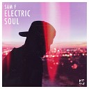 Sam F feat Denny White - Electric Soul feat Denny White