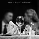 Restaurant Music Paris Restaurant Piano Music Masters Easy Listening Restaurant… - Calming Song