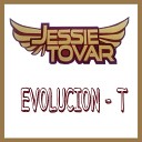Jessie Tovar - No Te Olvidar Extended Version