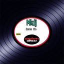 Mkdj - Come On Original Mix