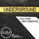 Alex Vanni Ricky Birickyno - Underground